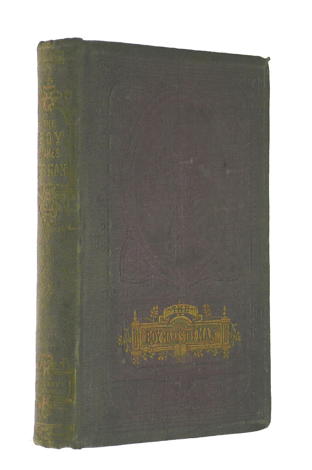 Image for The Boy Makes the Man: a Book of Anecdotes and Examples for the Use of Youth