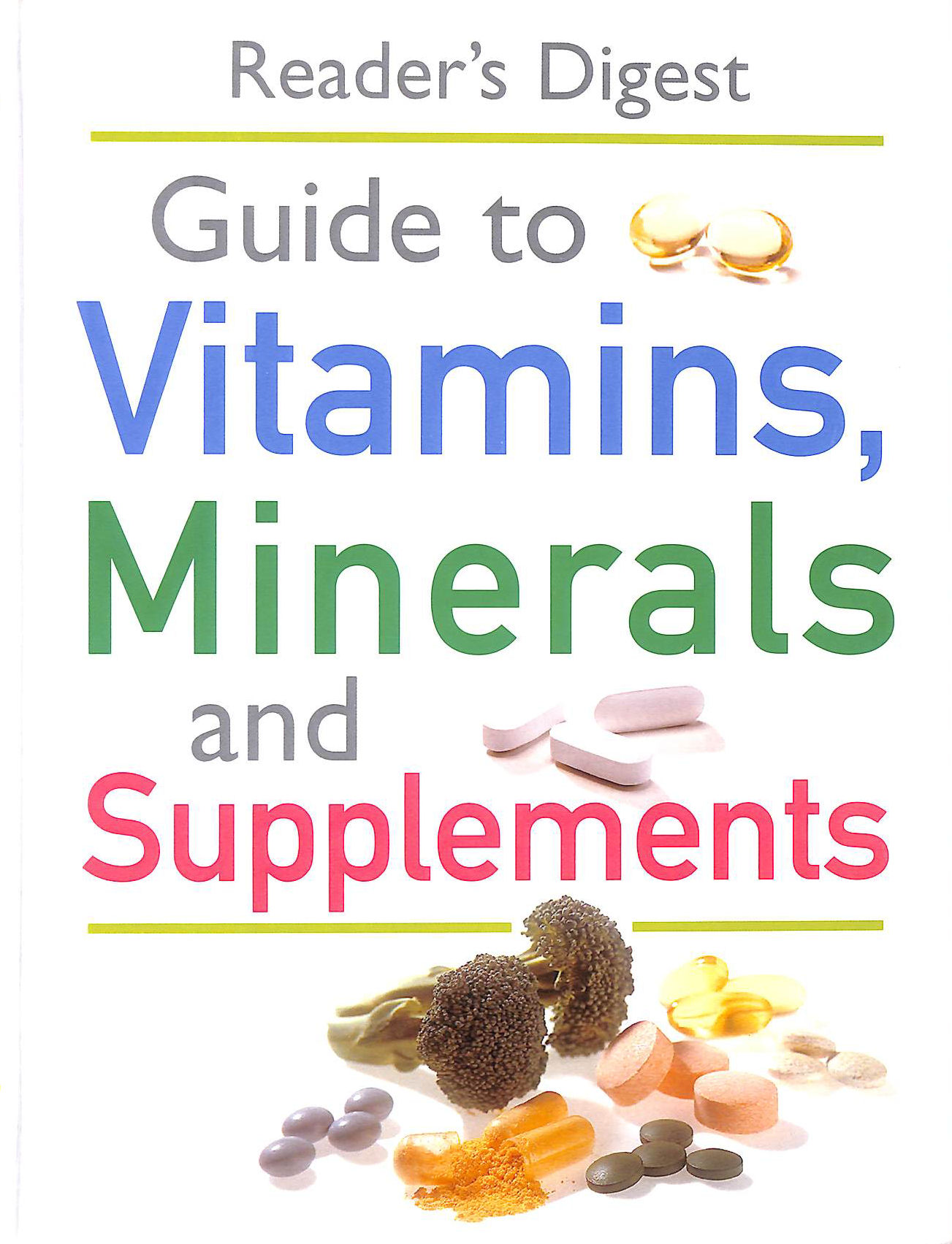 "Readers Digest" Guide to Vitamins, Minerals and Supplements (Medical