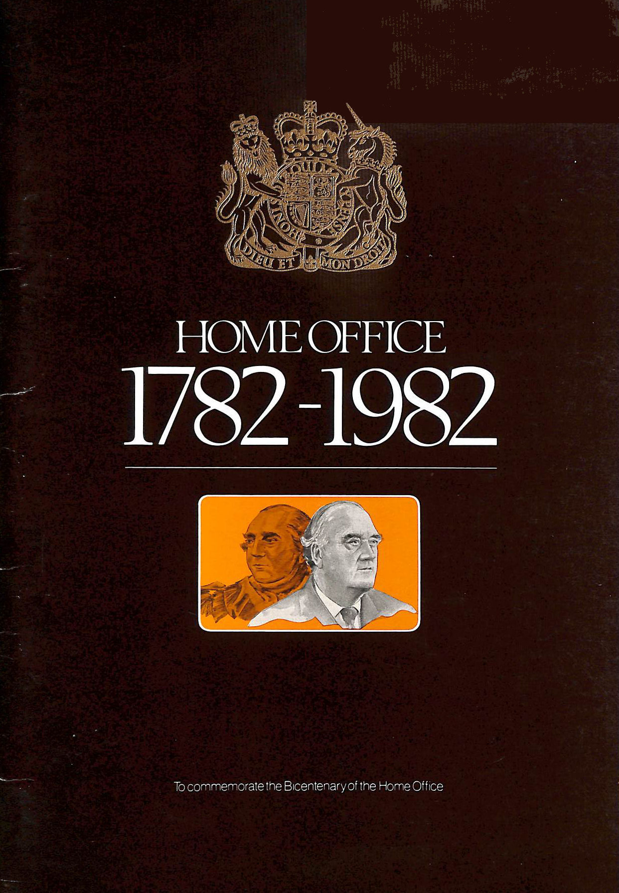 Image for Home Office, 1782-1982: To Commemorate the Bicentenary of the Home Office
