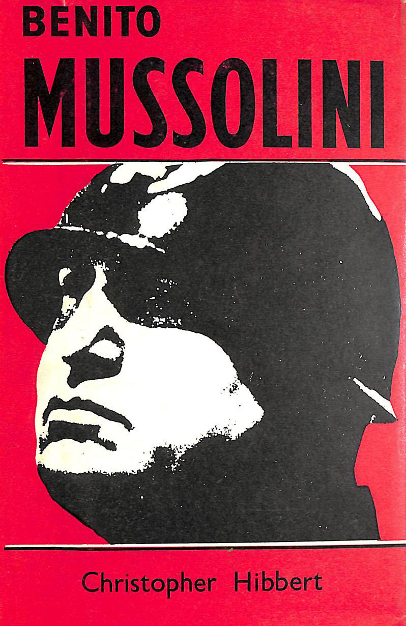 Image for Benito Mussolini, a biography