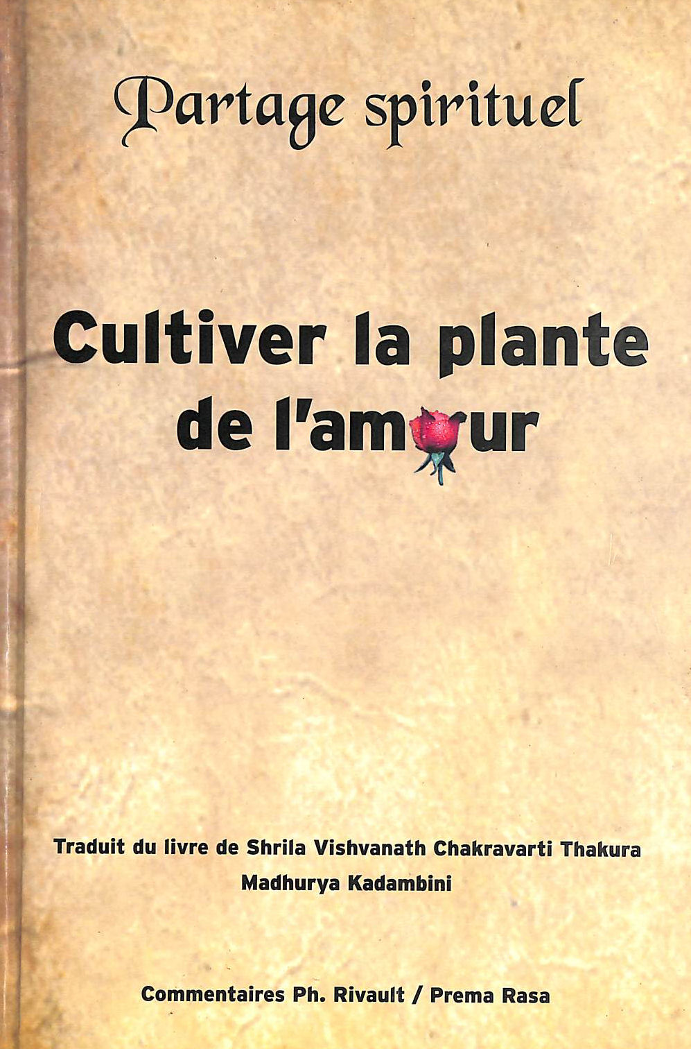 Author Shrila Vishvanath Chakravarti Thakura Madhurya Kadambini Auteur