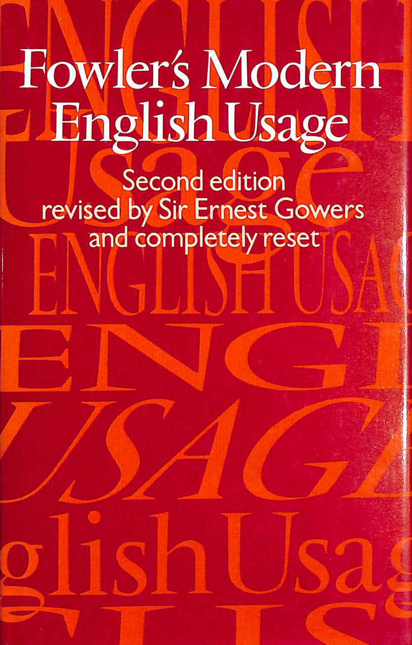 The Kings English: An Essential Guide to Written English, Fowler, H. W.;  Fowler, 9780198813309