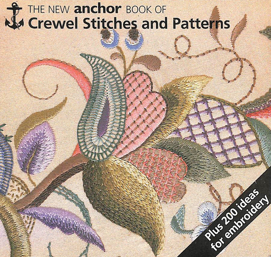 The New Anchor Book of Crewel Stitches Patterns By Eve Harlow UK Paperback