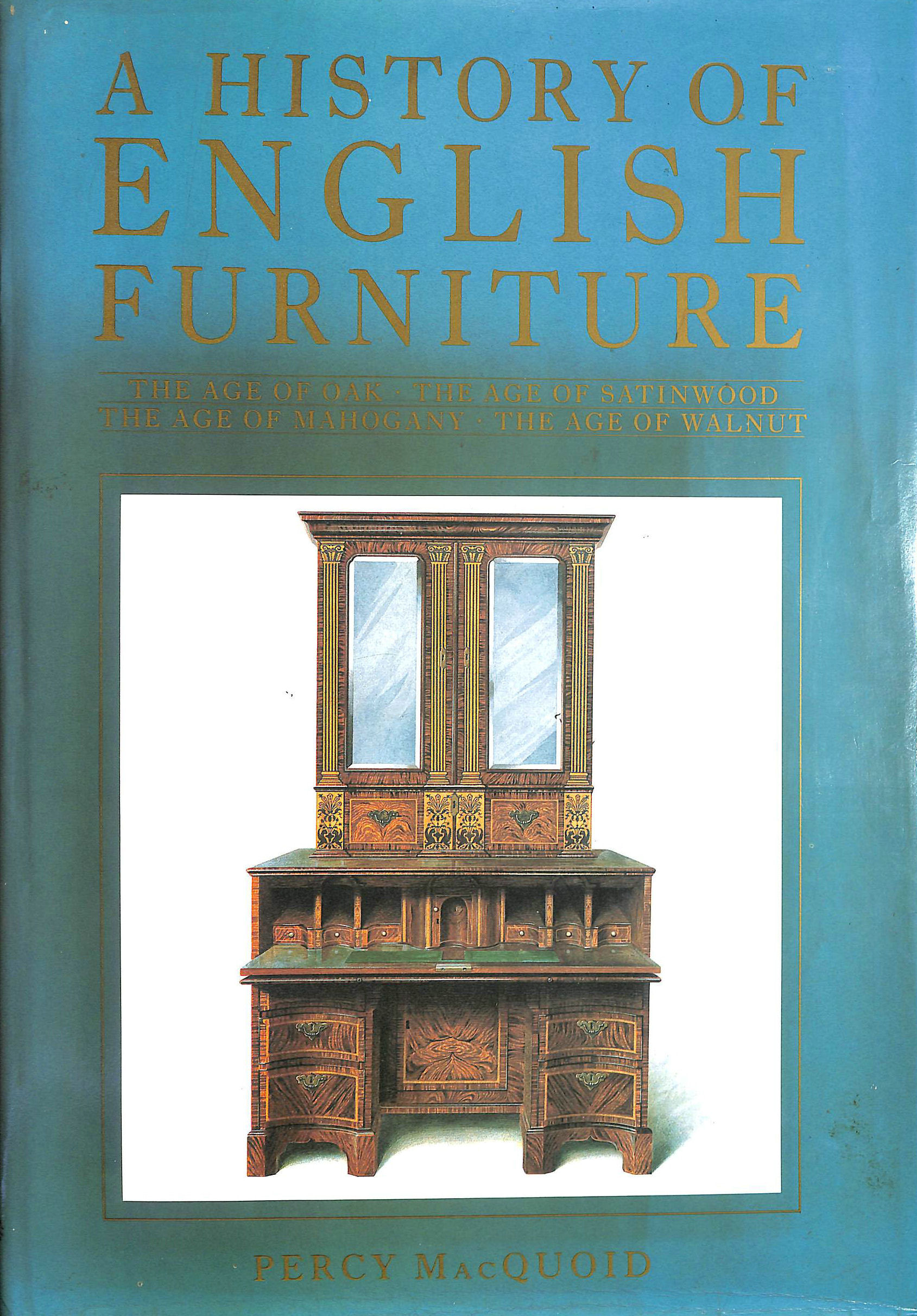 A History of English Furniture