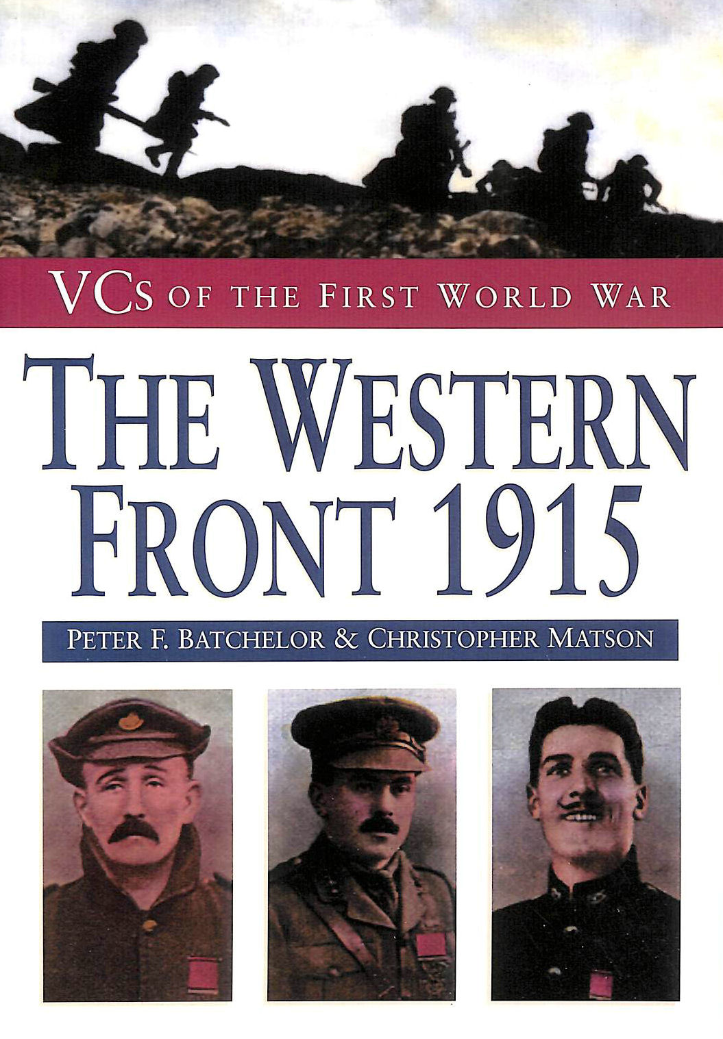 The Western Front, 1915 (VCs of the First World War)