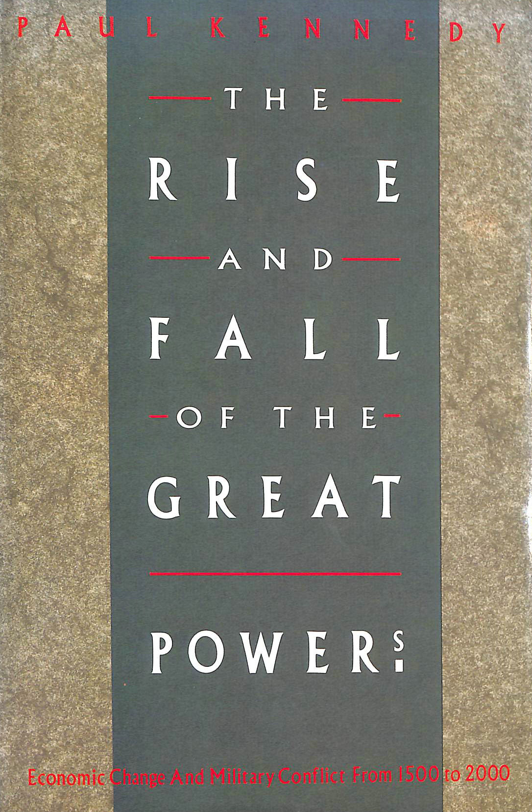 The Rise and Fall of the Great Powers Economic Change and Military