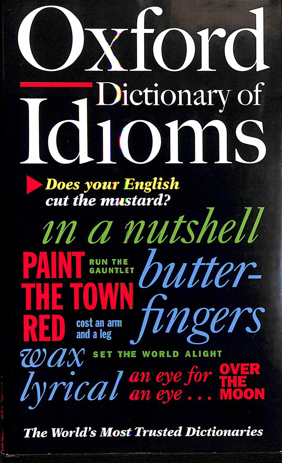 Oxford　The　Idioms　Dictionary　of