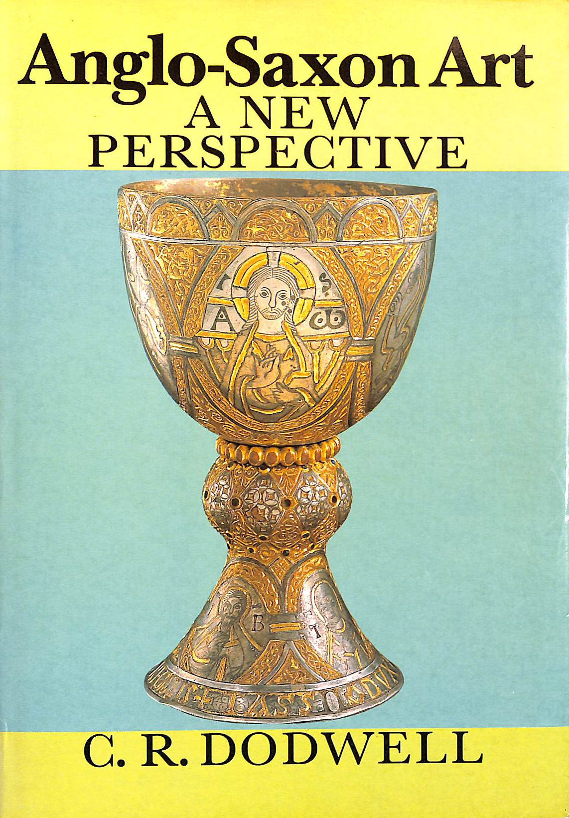 Anglo Saxon Art A New Perspective Study In The History Of Art anglo-saxon-art-a-new-perspective-study-in-the-history-of-art