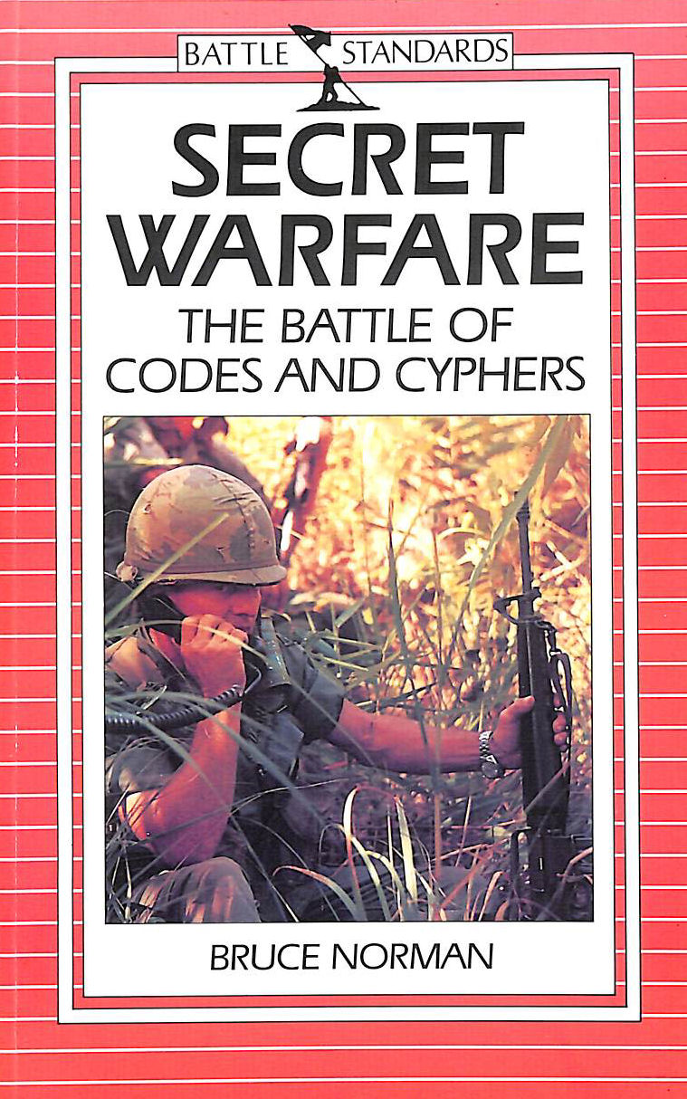 Secret Warfare: Battle of Codes and Ciphers (Battle Standards)